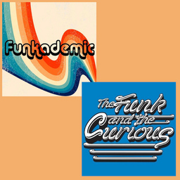 FUNKADEMIC x THE FUNK AND THE CURIOUS - Funky New Year!