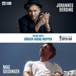 JOHANNES OERDING & MAX GIESINGER - SOMMER OPEN AIRS 2025