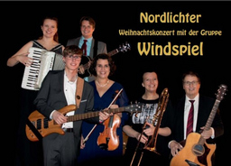 Weihnachtskonzert mit der Gruppe Windspiel - Weihnachtstour 2024