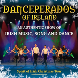 Danceperados of Ireland - Spirit of Irish Christmas