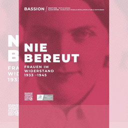 Birgit Süß & Klaus Ratzek - BASSION "Nie bereut - Frauen im Widerstand 1933 - 1945"