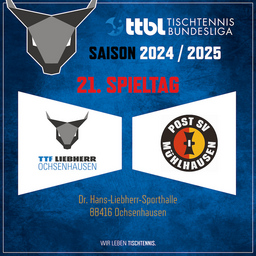 TTF Liebherr Ochsenhausen vs. Post SV Mühlhausen