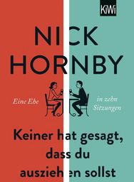 Keiner hat gesagt, dass Du ausziehen sollst. Von Nick Hornby