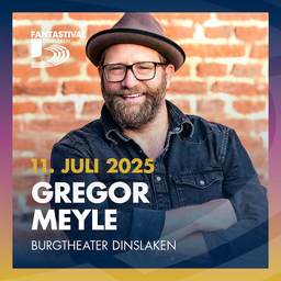 GREGOR MEYLE - Sommer-Tour 2025