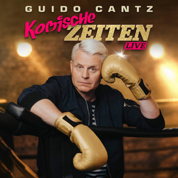 Guido Cantz "Komische Zeiten" - Das neue Programm