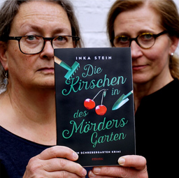 Christina Seitz und Katy Albrecht alias Inka Stein mit "Die Kirschen in des Mörders Garten"