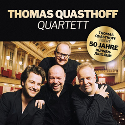 Thomas Quasthoff Quartett - Thomas Quasthoff feiert 50 Jahre Bühnenjubiläum