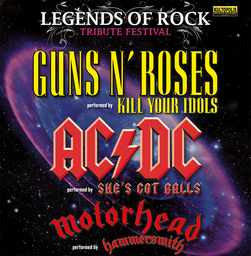 LEGENDS OF ROCK - TRIBUTE FEST - GunsŽnŽRoses & AC/DC & Motörhead