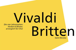 Weihnachtskonzert 2024 - Vivaldi | Britten  Die vier Jahreszeiten Herbst & Winter, arrangiert für Chor