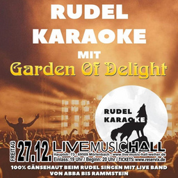 Rudel-Karaoke - mit Garden Of Delight