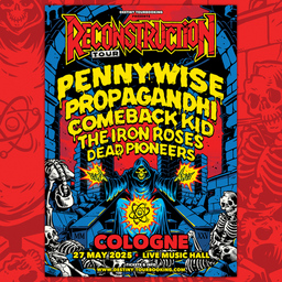 RECONSTRUCTION TOUR 2025 - WIZO, Pennywise, Propaghandi, Comeback Kid, The Iron Roses, Dead Pioneers