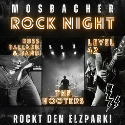 Die Mosbacher Rock Night - The Hooters / Level 42 / Russ Ballard