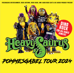 Heavysaurus - Pommesgabel Reload Tour