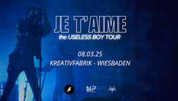 JE TŽAIME - THE USELESS BOY TOUR 2025