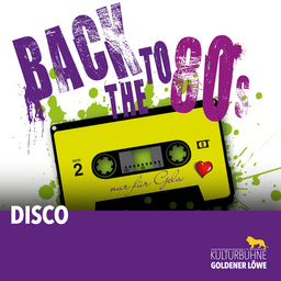 Disco - Back to the 80Žs - Die Hit-Giganten der 80er mit DJ Chris