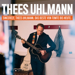 Thees Uhlmann - »Sincerely, Thees Uhlmann -  das Beste von Tomte bis heute«