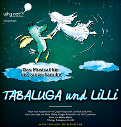 Tabaluga und Lilli - Das drachenstarke Musical für die ganze Familie