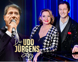 Die Udo Jürgens Story - Tournee 2025 - Sein Leben, seine Liebe, seine Musik.