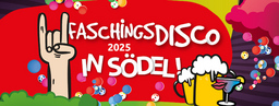 Legendäre Faschingsdisco Södel - 2025 - Sporthalle Södel