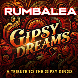 RUMBALEA  "Gipsy Dreams" | Spanische Nacht - A tribute to the Gipsy Kings