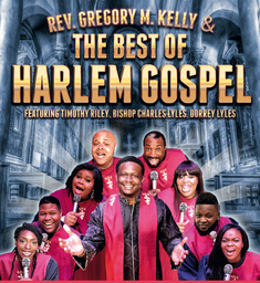 The Best of Harlem Gospel - präsentiert von Rev. Gregory M Kelly