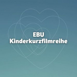 EBU-Kinderkurzfilme - COOLE JUNGS || ISRA TRÄUMT VON DER WÜSTE || WENN ICH GROß BIN || ES STEHT IN DEN STERNEN