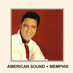 Elvis Memphis Sessions + American Sound Studios - mit Emilio Santoro und Oliver Steinhoff