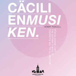 Welcome to all the Pleasures - Cäcilienmusiken von Henry Purcell