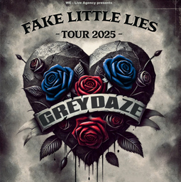 Grey Daze - Fake Little Lies Tour 2025