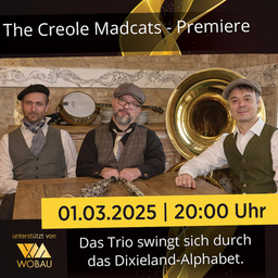 The Creole Madcats - Premiere