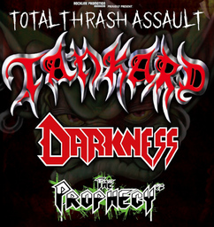 Total Thrash Assault - Tankard + Darkness + The Prophecy 23