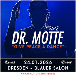 DR. MOTTE - "Give Peace A Dance 2026"