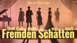 Best of Crime Songs - Dreh dich nicht um nach fremden Schatten