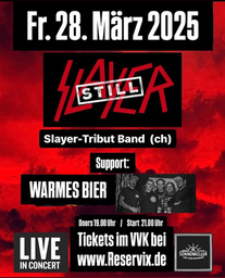 Still Slayer, Warmes Bier