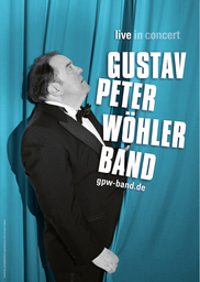 Gustav Peter Wöhler Band - Live in Concert