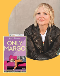 Rufi Thorpe über Only Margo  Lesung & Book Talk in Hamburg