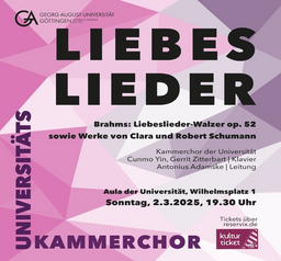 Universitätskammerchor »Liebeslieder« - Kammerchor der Univerität, Cunmo Yin, Gerrit Zitterbart  Leitung: Antonius Adamske