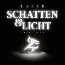 LAFEE - SCHATTEN & LICHT TOUR 2025