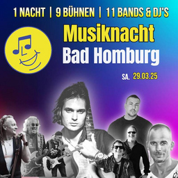 Musiknacht Bad Homburg - die lange Nacht der Livemusik