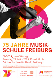 "rooms" - Jubiläumskonzert Musikschule Freiburg - 75 Jahre Musikschule