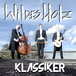 Wildes Holz - »Klassiker« - »Klassiker«