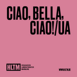 Ciao, Bella, Ciao! / UA - 13+