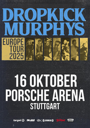 DROPKICK MURPHYS - EUROPE TOUR 2025