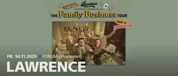 Lawrence | +Support - The Family Business Tour Pt. 3! Working Overtime