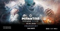 MANNTRA TITANS TOUR 2026 - + Special Guest